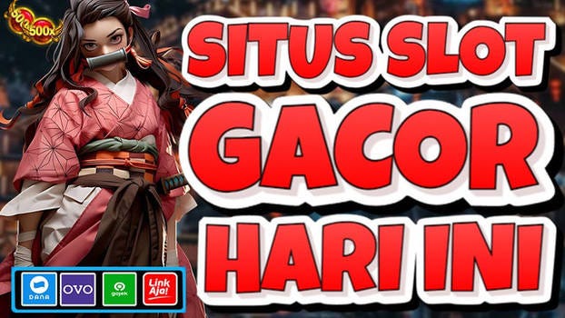 Slot Gacor Menjamin Kemenangan Jackpot Bagi Setiap Pendaftar Baru