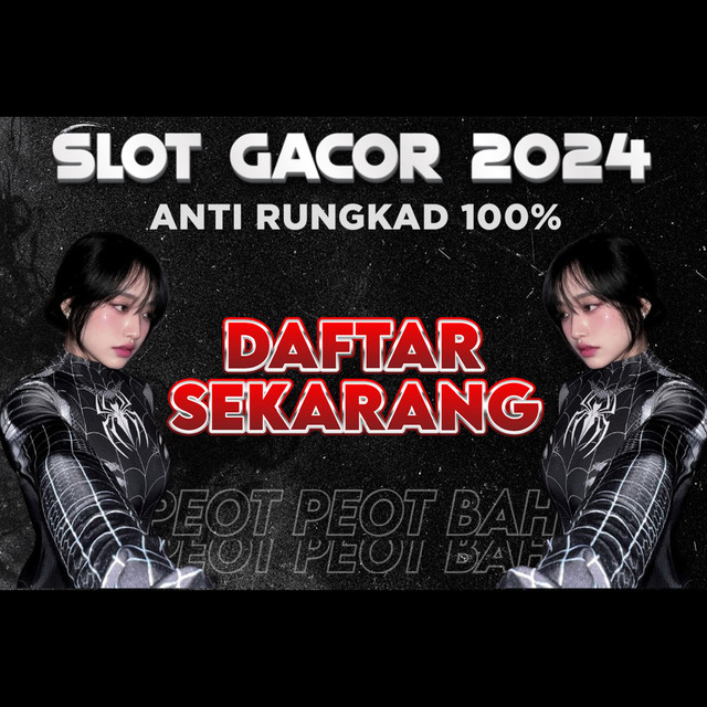 Mengoptimalkan Slot Gacor: Panduan Bermain dengan Deposit 10k